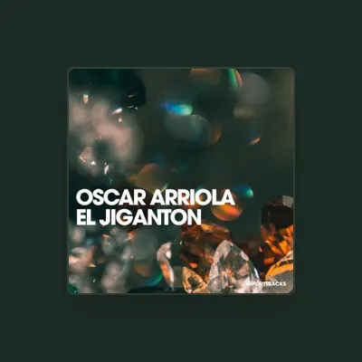 Listen to Oscar Arriola, watch music videos, read bio, see tour dates & more!