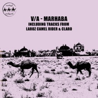 V/A - Marhaba - Single - Laroz Camel Rider & Claro