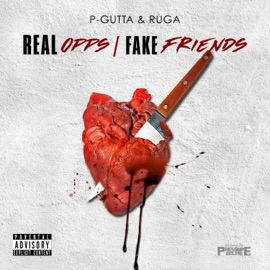 Real Opps Fake Friends (feat. P Gutta) Ruga