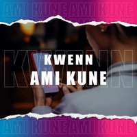 Ami Kune - Single - Kwenn