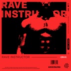 Rave Instructor