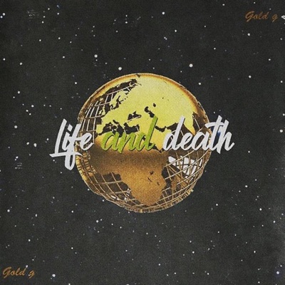 Life and Death