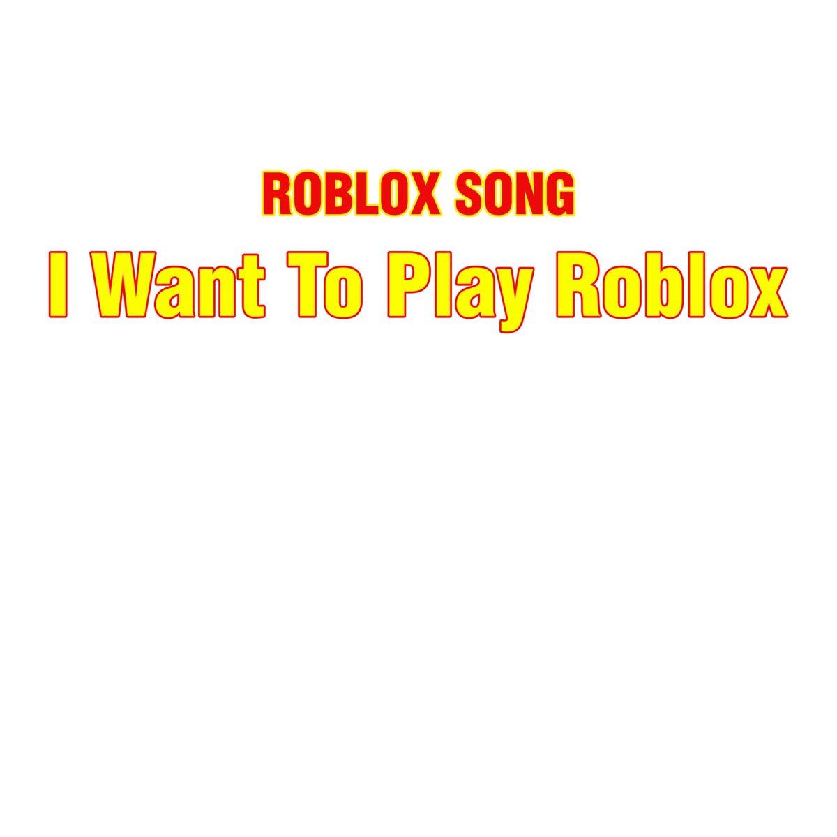 want to play roblox
