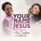 Your Name Jesus (Reprise) [feat. Jekalyn Carr] - Onos lyrics