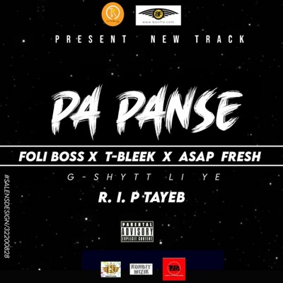Pa Panse (feat. Foli Boss, Tbleek & Asap Jexus) - Single