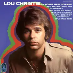 I'm Gonna Make You Mine - Lou Christie