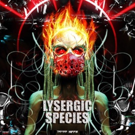 Lysergic Species Trhip & Terrorist Monks