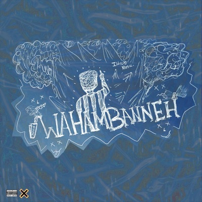 Wahambaneh (feat. Moticulous, Justen Ross & River Niles) - Single