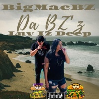 Luv Iz Deep - Single - BigMacBZ
