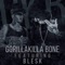 No Me Cuentan (feat. Blesk) - GorillaKilla Bone lyrics