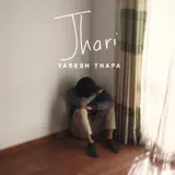 Yabesh Thapa - Jhari