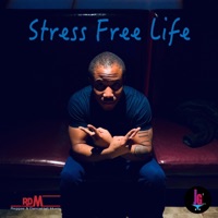 Stress Free Life - Single - Junior Garrison