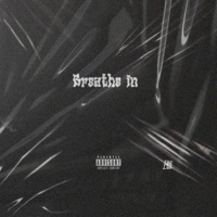 Breathe In - Single - Suave3kc