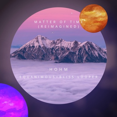 Matter of Time (Reimagined) - Single