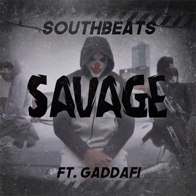 Savage (feat. Gaddafi) - Single