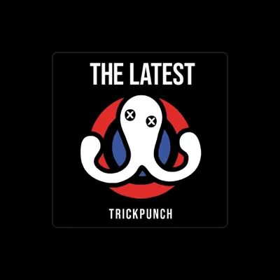 Listen to Trick Punch, watch music videos, read bio, see tour dates & more!