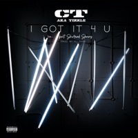 I Got It 4 U (feat. Sharrod Sloans) - Single - CT