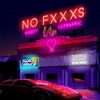 No Fxxxs - EP