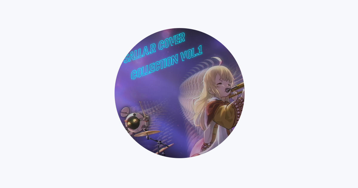 SALLA.R Cover Collection Vol.1 - Album by SALLA.R | Spotify