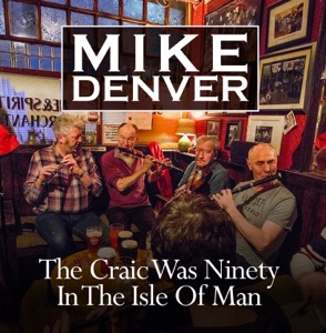 Mike Denver - The Craic Was Ninety In the Isle of Man - Line Dance Music