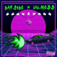 Dafmess Freestyle (feat. Lil Mess) - Single - Daf Code
