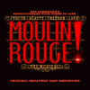 Crazy Rolling - Aaron Tveit, Karen Olivo & Original Broadway Cast of Moulin Rouge! The Musical