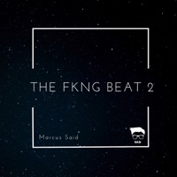 The Fkng Beat 2 - Single - Marcus Said