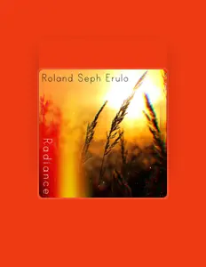 Ouça Roland Seph Erulo, assista a videoclipes, leia a biografia, veja as datas das turnês e mais!