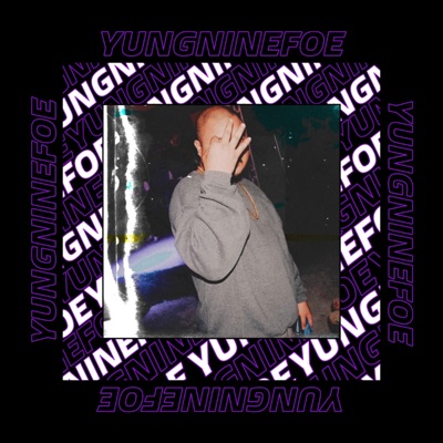 Yung Nine Foe (feat. Raik) - Single