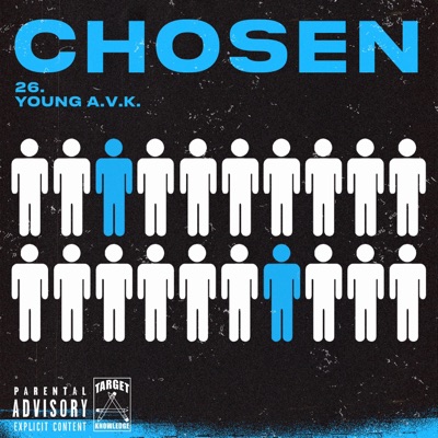 Chosen (feat. Young a.V.K) - Single