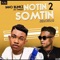 Notin 2 Somtin (feat. Twest) - Inno Blinkz lyrics