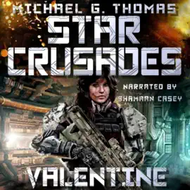 Star Crusades: Valentine (Unabridged)