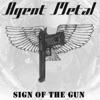 Agent Metal