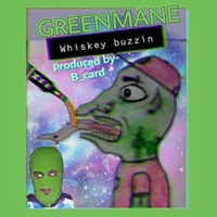 Whiskey Buzzin' - Single - Greenmane