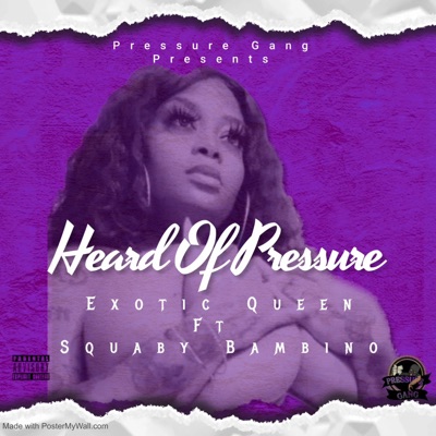 Heard of Pressure (feat. Squaby Bambino) - Single