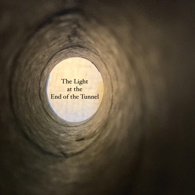 The Light at the End of the Tunnel (feat. Tha Monkey House, Lady E & Mamacita) - Single