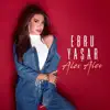 Ebru Yaşar - Alev Alev