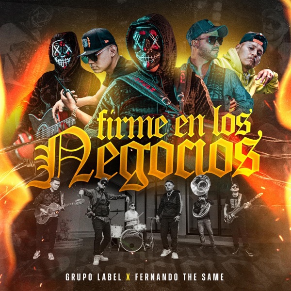 Firme En Los Negocios Corrido Belico, Rap (feat. Fernando The Same)