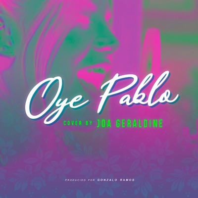 Oye Pablo (Cover) - Single