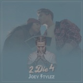 Joey Stylez - 2 Die 4