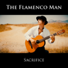 Sacrifice - The Flamenco Man
