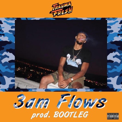 3am Flows - Single
