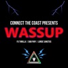 Wassup (feat. FG ThrillA & Dab Papi) - Single