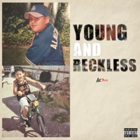 Young and Reckless (feat. Isaiah Palms & Charlie Chopstix) - Single - AE100