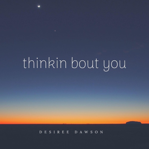 Thinkin' Bout You