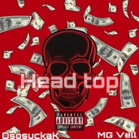 Head top (feat. MG Vell) - Single - OsosuckaK