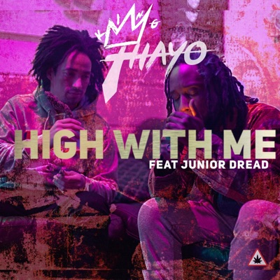 High With Me (feat. Junior Dread) - Single