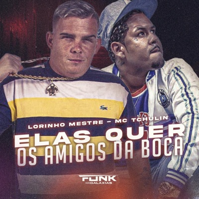 Elas Quer os Amigos da Boca - Single
