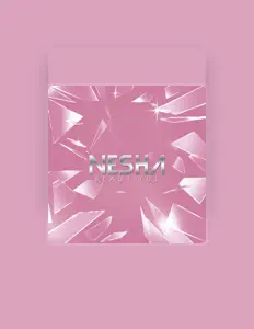 Poslechněte si interpreta Nesha, sledujte hudební videa, přečtěte si životopis, podívejte se na data turné a další informace.