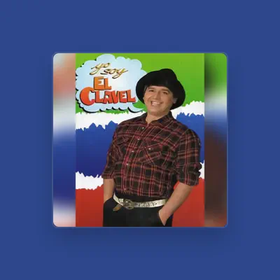 Listen to El Clavel, watch music videos, read bio, see tour dates & more!